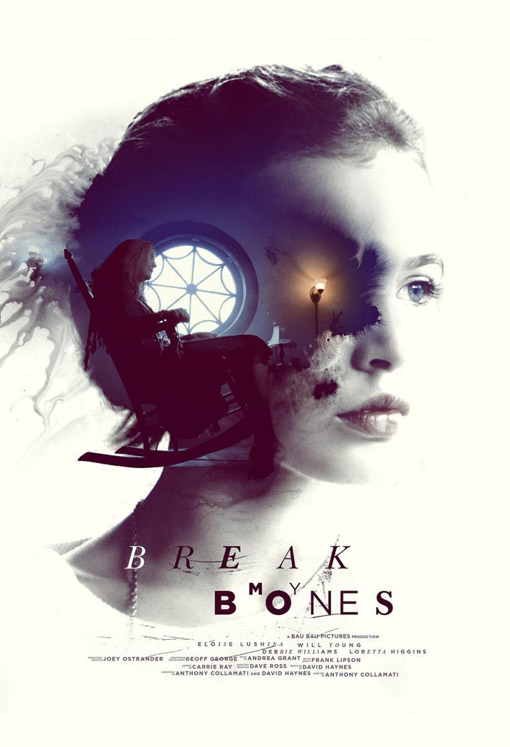 Break My Bones Poster