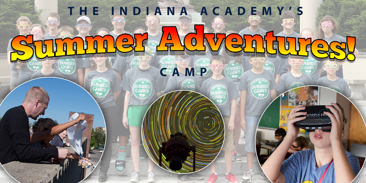 Indiana Academy Summer Adventures Camp
